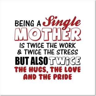 Being a single mother Posters and Art